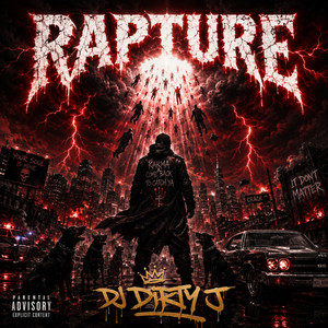RAPTURE by DJ DIRTY J