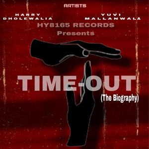 Harry Dholewalia & Yuvi Mallanwala - Time Out