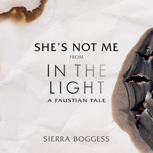 She's Not Me by Sierra Boggess, Michael Mott