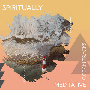 zZz Spiritually Meditative Ocean Tracks zZz album