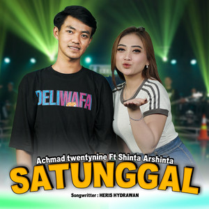Achmad Twentynine - Satunggal (feat. Shinta Arsinta)