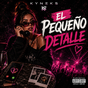 El Pequeño Detalle by KYNEKS