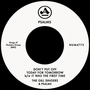 Psalms — Don't Put Off Today For Tomorrow b/w It Was The First Time (2026)