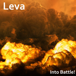 Leva - Into Battle!