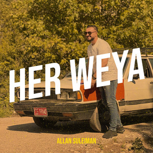Allan Suleiman - Her Weya