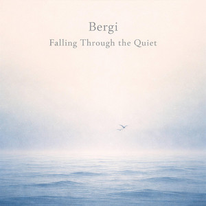Falling Through the Quiet by Bergi