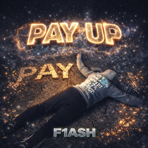 Pay Up by F1ASH