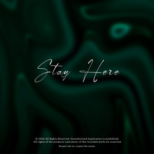 Stay Here by Rodle