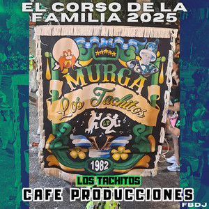 Los Tachitos (El corso de la familia)