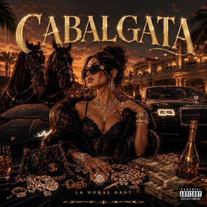 Cabalgata by LA MORAL BABY