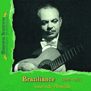 Braziliance (1949 -1957) ‑「アルバム」by ローリンド・アルメイダ