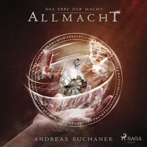 Das Erbe der Macht - Band 12: Allmacht (Urban Fantasy)