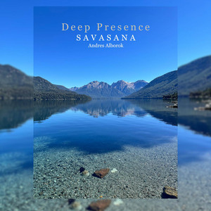 Deep Presence – Savasana
