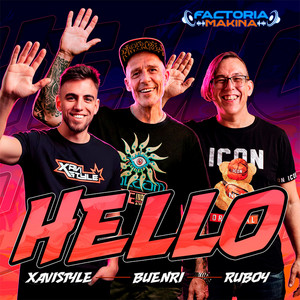 Hello - Makina Short Edit by XAVISTYLE, Buenri, Ruboy, Marian Dacal, Eva Marti