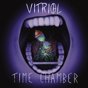 Time Chamber by VITRIOL