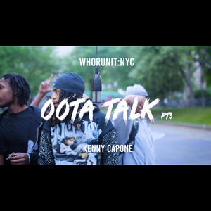 OOTA TALK 3 by Kenny Capone