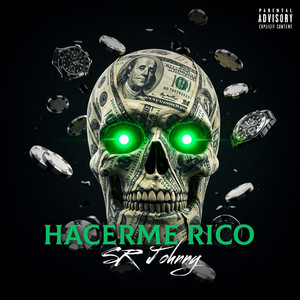 Hacerme Rico by SR Johnny