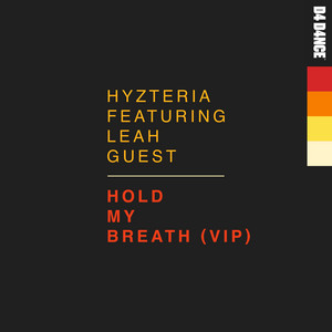 Hold My Breath (feat. Leah Guest) [Vip]