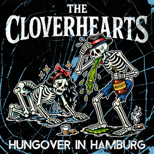 Hungover in Hamburg by The Cloverhearts