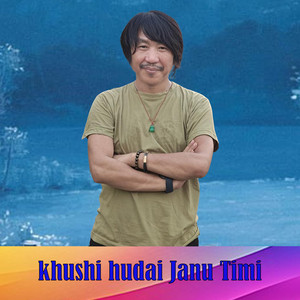 khushi hudai Janu Timi