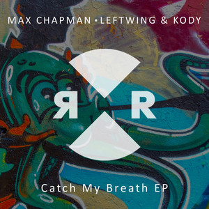 Catch My Breath - Original Mix by Max Chapman cover art