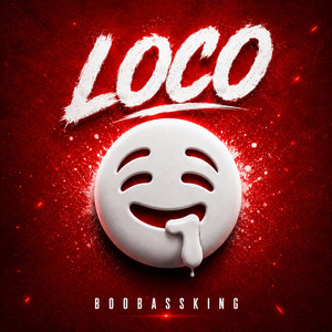 Loco by BooBassKing