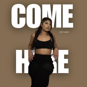 COME HERE
