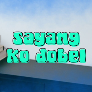 SAYANG KO DOBEL (feat. STEFAN ANDRO & Prosper Dericko)