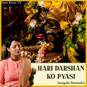 Hari Darshan Ko Pyasi - Single by Swagata Karmakar | Spotify
