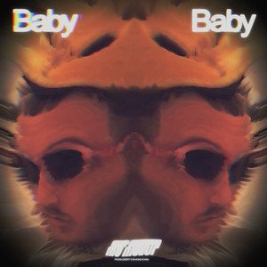 Baby Baby by Rio Riseup, KVNG