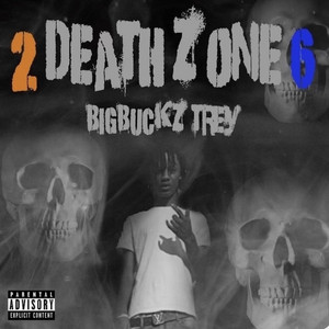 Death Zone by BigBuckz Trey