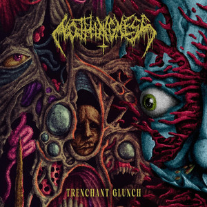 Trenchant Glunch by Nothingness