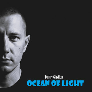 Ocean of Light by Dmitry Glushkov