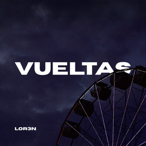 Vueltas by lor3n