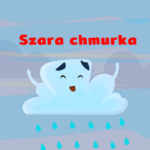Szara Chmurka by Wesoła Gromada
