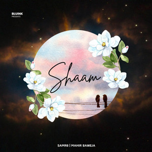 Shaam by Samr8, Mahir Baweja