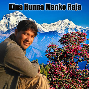 Amit Pariyar - Kina Hunna Manko Rajai