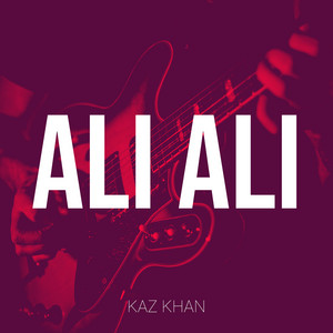 Kaz khan - Ali Ali