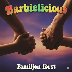 Familjen först by Barbielicious
