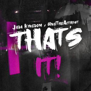 Jada Kingdom & UnoTheActivist - That's It! (Sped Up)