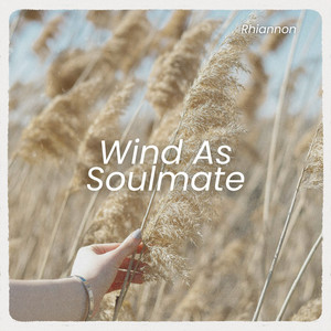 Wind As Soulmate (Radio Edit) by Rhiannon