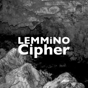 Cipher by LEMMiNO