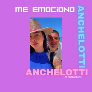 Me emociono by ANCHELOTTI