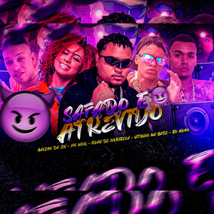 Safado e Atrevido (feat. Vitinho Na Base)