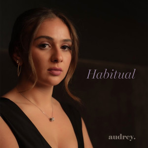 Habitual by audrey.