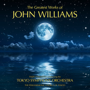 The Greatest Works of John Williams (Soundtrack) - Album by Tokyo