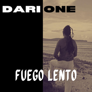 Fuego Lento by Dari One