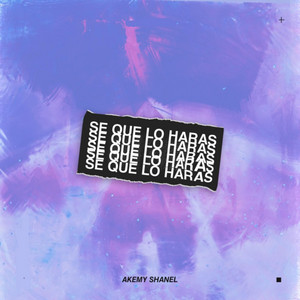 Se que lo harás by Akemy Shanel