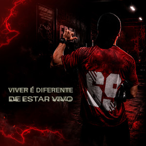 Viver É Diferente de Estar Vivo! by Projeto Fenrir