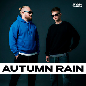 Autumn Rain by SKYORA, W.J.Rec